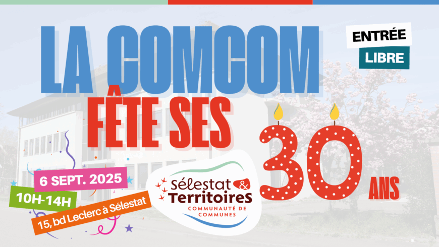 30 ans ComCom Sélestat & Territoires