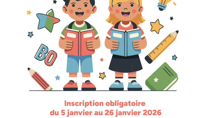 Informations pour les inscriptions scolaires rentrée 2026/2027