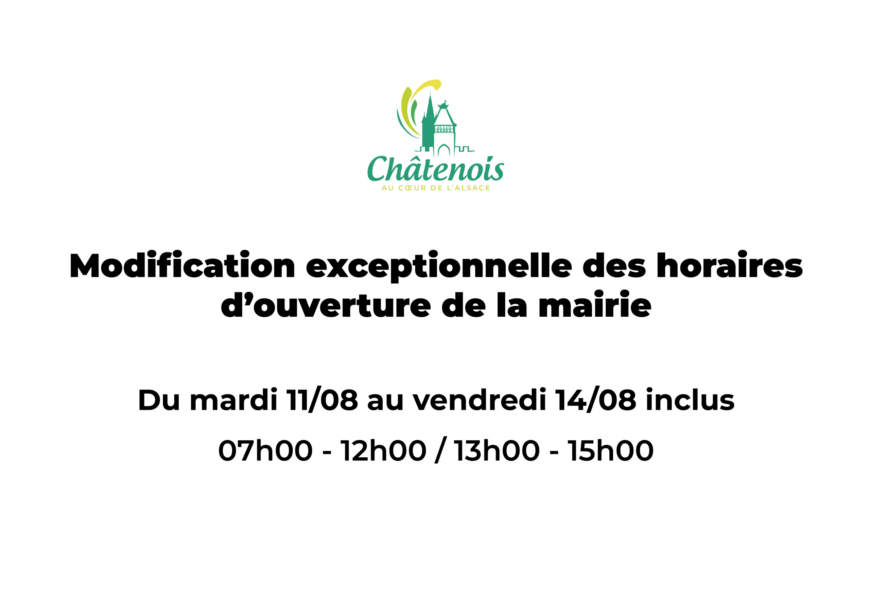 Modification exceptionnelle des horaires d’ouverture de la mairie